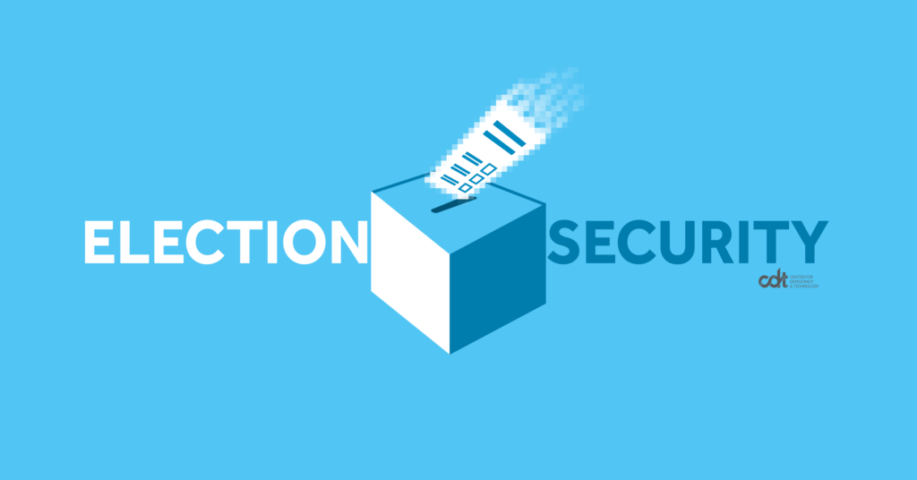 Graphic for CDT's Election Security work. Blue background, with "Election Security" in white and dark blue text, with a similar-colored ballot box – and a ballot with a digitized trail. Small CDT logo.