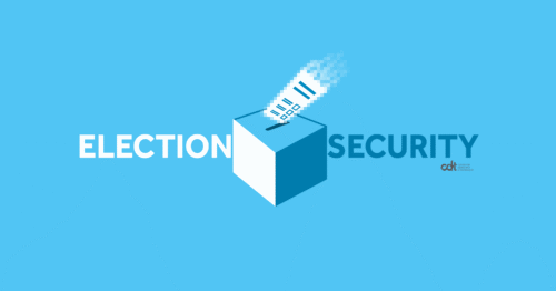 Graphic for CDT's Election Security work. Blue background, with 