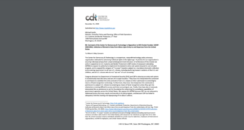 CDT Comment on USCBP-2020-0062 Collection of Biometric Data from Aliens Upon Entry to and Departure from the United States 12-21-2020