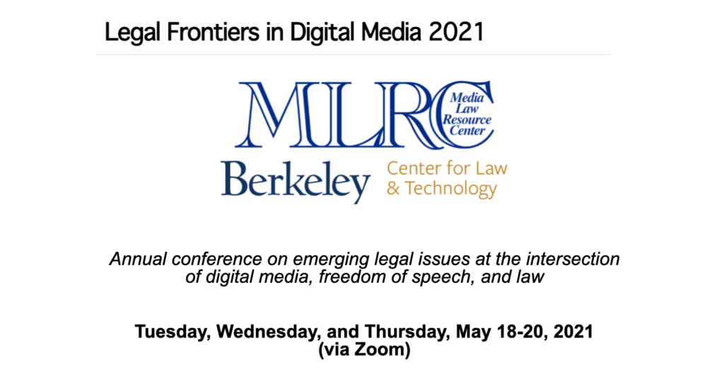 Event by the Media Law Resource Center on May 18, 2021, entitled "Content Moderation in an Age of Disinformation."