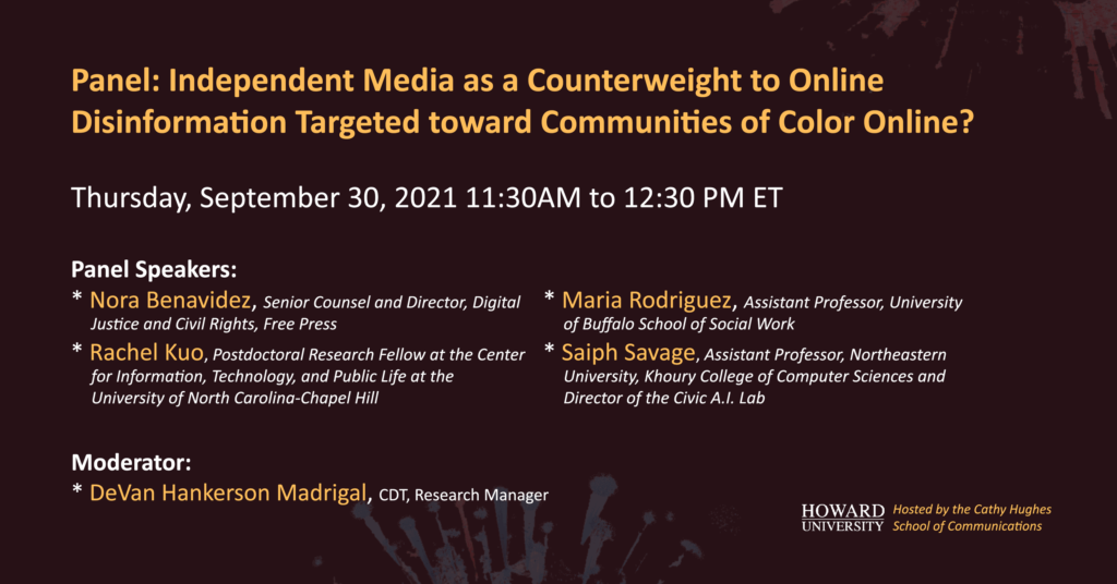 Howard University event, entitled "Independent Media as a Counterweight to Online Disinformation Targeted toward Communities of Color Online?" Dark red background with bright yellow and white text.