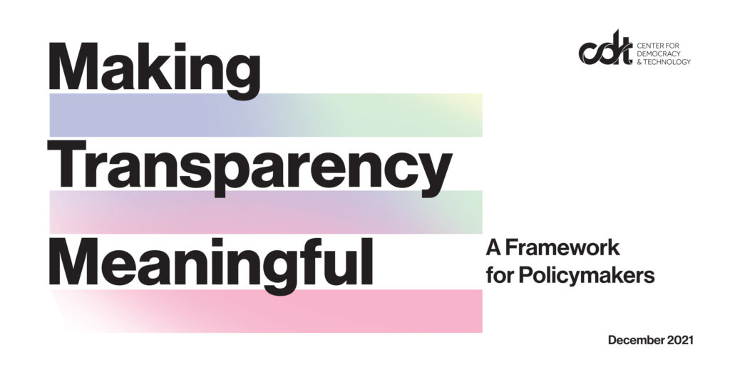 CDT report, entitled "Making Transparency Meaningful: A Framework for Policymakers." Large black text underlined with three wide gradients of soft purples, green / blues, and red – as if sunlight was reflecting through an open window.