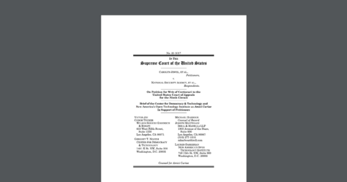 CDT & the Open Technology Institute filed a brief, urging the Supreme Court To review an important state secrets case. White document on a dark grey background.