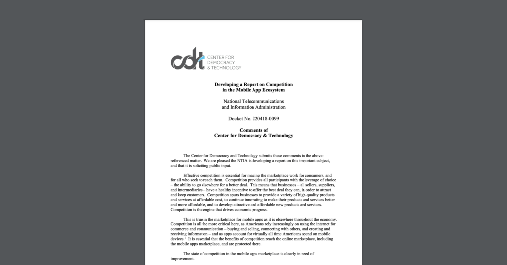 CDT submitted comments to the NTIA on competition amongst the mobile app ecosystem. White document on a dark grey background.