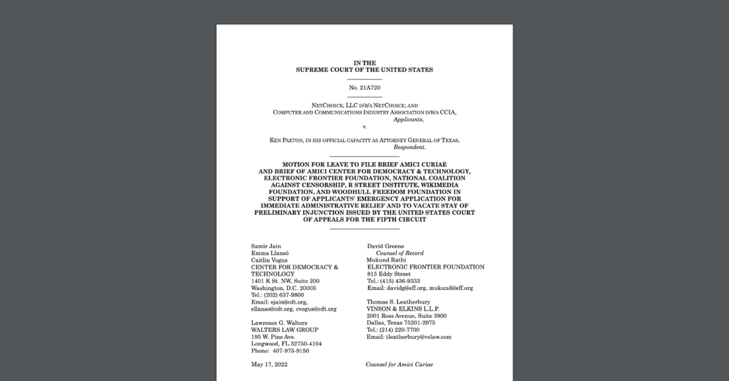 CDT, EFF + other organizations lead a Supreme Court brief urging the High Court to stop the Texas social media law. White document on a dark grey background.