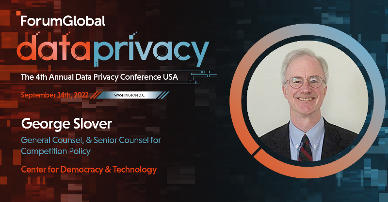 Graphic for the 4th Annual Data Privacy Conference USA, on September 14, 2022 in Washington, D.C. Session #2 is called "Privacy and Competition: a complex interplay" and features CDT's General Counsel & senior counsel for competition policy, George Slover. Pixelated background with a orange to blue gradient, and text in white, orange, and blue.