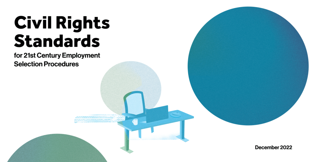 Graphic for report, entitled "Civil Rights Standards for 21st Century Employment Selection Procedures." A blue and green work station and chair, including desk, chair, and laptop.