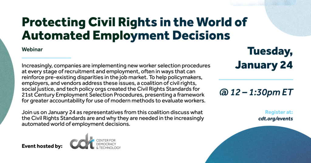 Graphic for CDT event, entitled "Protecting Civil Rights in the World of Automated Employment Decisions." Tuesday, January 24, 2023 at 12 PM et. Black text on white background.