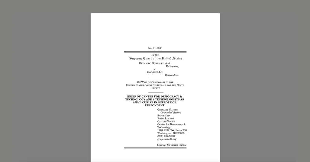 CDT and Technologists File SCOTUS Brief Urging Court To Hold that Section 230 Applies to Recommendations of Content. White document on a grey background.