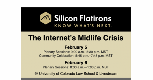 Colorado Law – The Internet's Midlife Crisis: Implementation of Platform Regulation in Europe. White and black text on a Black and Tan background.