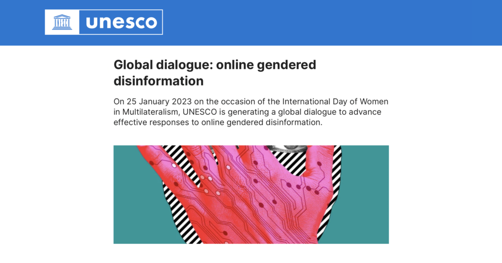 Graphic for an UNESCO event, entitled "Global dialogue: online gendered disinformation." Illustration of a pink hand covered in nodes, in front of a face comprised of black and white diagonal lines.
