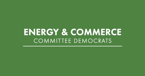 House Energy & Commerce Committee Democrats. White text against a green background.
