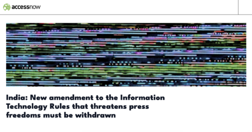 CDT Joins Global Civil Society Orgs in Urging Indian Government to Withdraw IT Rules Amendments That Threaten Press Freedoms