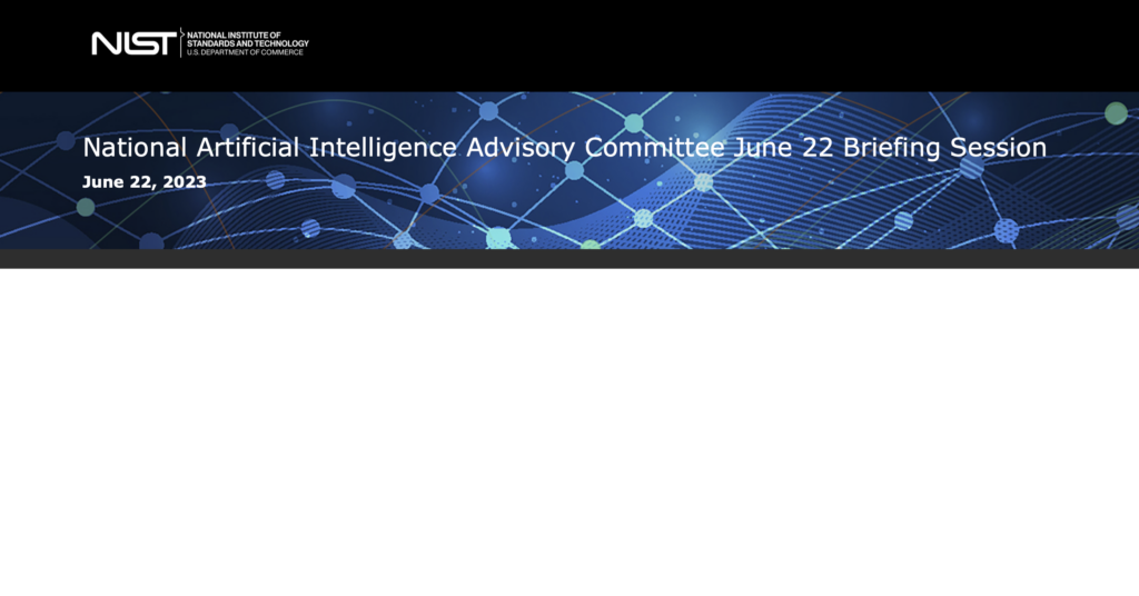 Image for event, titled "National Artificial Intelligence Advisory Committee (NAIAC)'s June 22 Briefing Session."
