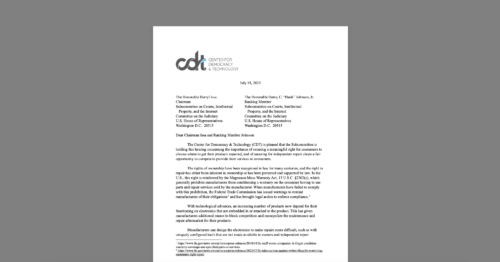 CDT Welcomes House IP Subcommittee Bringing Attention to Protecting Consumers' Right to Repair. White document on a grey background.