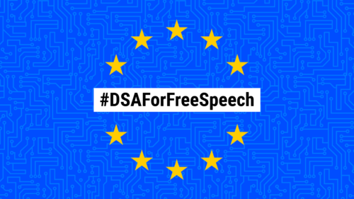 Text: #DSAForFreeSpeech. European Union flag with a overlay of a light colored circuit board.