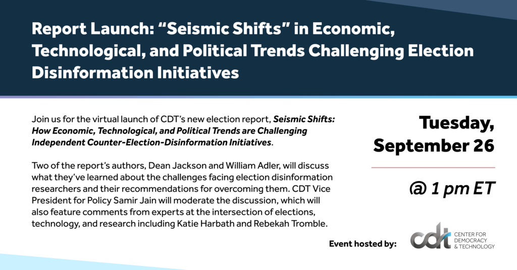 Event graphic for "Seismic Shifts: How Economic, Technological, and Political Trends are Challenging Independent Counter-Election-Disinformation Initiatives" with white text on a blue background.