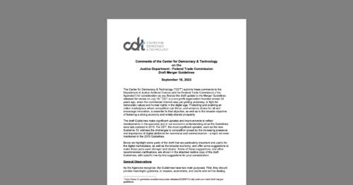 CDT Comments on DOJ-FTC Draft Merger Guidelines. White document on a grey background.