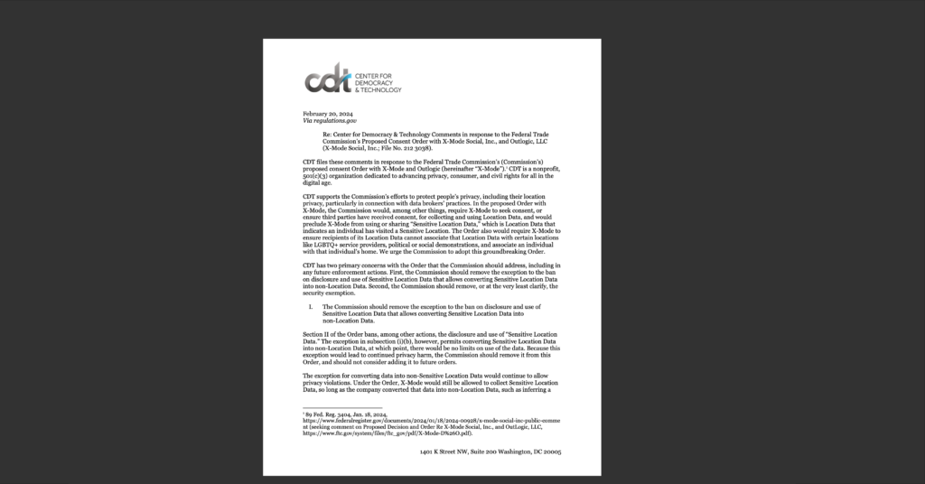 CDT Comments in response to FTC's Proposed Consent Order with X-Mode Social, Inc., and Outlogic, LLC. White document on grey background.