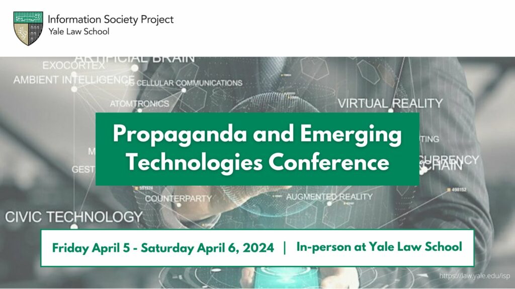 Graphic for Propaganda and Emerging Technologies conference featuring white text on a green background