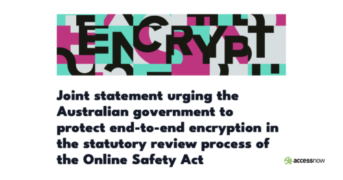 CDT Joins Joint Statement Urging Australian Government to Protect End-to-End Encryption in Review Process of the Online Safety Act. Green, purple and black illustration with the word 