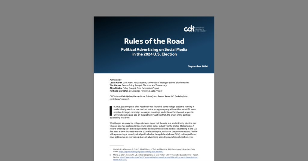 CDT report, entitled "Rules of the Road: Political Advertising on Social Media in the 2024 U.S. Election." White document on a grey background.