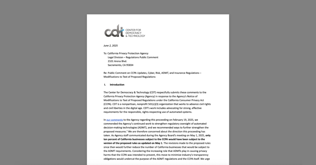 CDT Urges California to Undo Changes Weakening Proposed Rules on Automated Decision-Making. White document on a grey background.