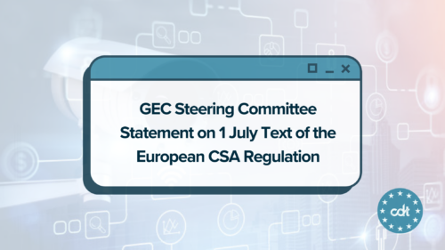 GEC Steering Committee Statement on 1 July Text of the European CSA Regulation, webpage visual over transparent background with surveillance cameras