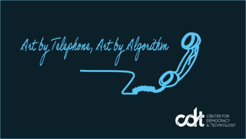 Art by Telephone, Art by Algorithm.