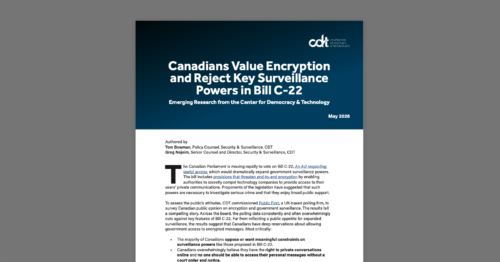 Canadians Value Encryption and Reject Key Surveillance Powers in Bill C-22. White document on a grey background.