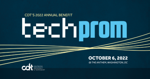 CDT's 2022 Annual Benefit, Tech Prom. October 6, 2022 at the Anthem, Washington, D.C. Background is a lightly textured dark blue color, with a block of thin/small wavy lines running along the bottom of the image. Text in light yellow, white, and light blue (with wavy lines). Yellow intersecting lines run underneath “Tech Prom”; almost forming the shape of a bowtie.